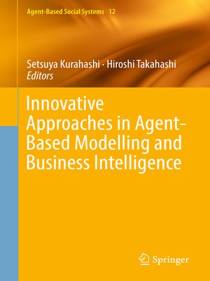 cover image of Innovative Approaches in Agent-Based Modelling and Business Intelligence